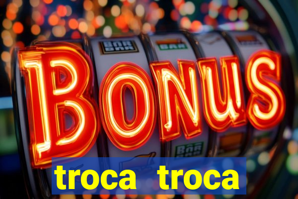 troca troca cruzeiro sp